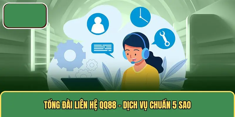 Tổng đài CSKH dịch vụ chuẩn 5 sao